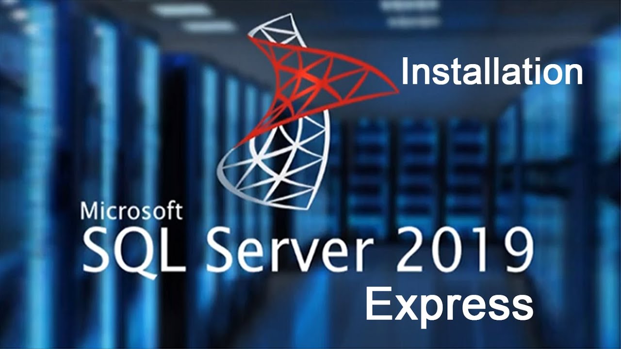 Sql server 2019 express